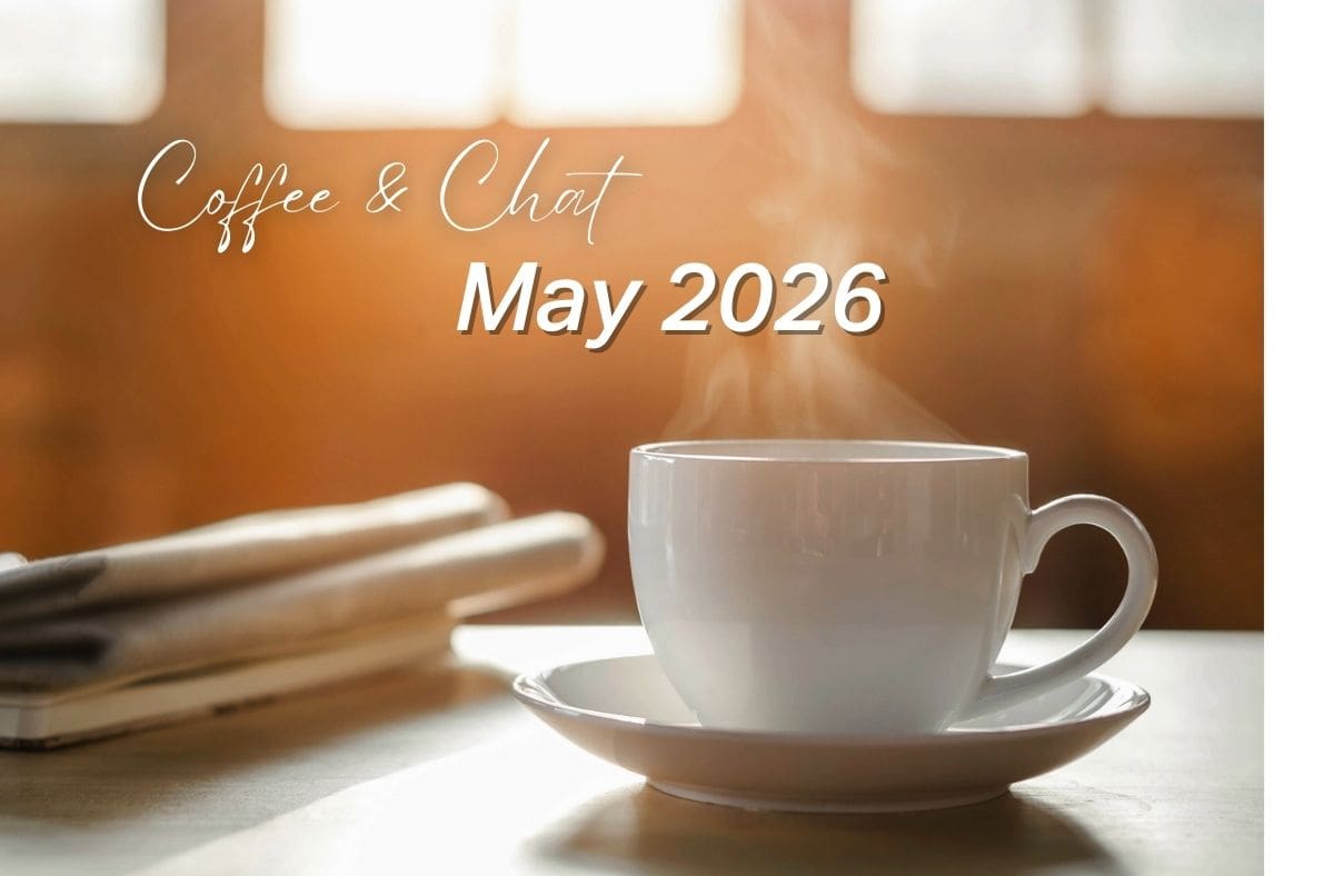 Coffee and chat – May 2026